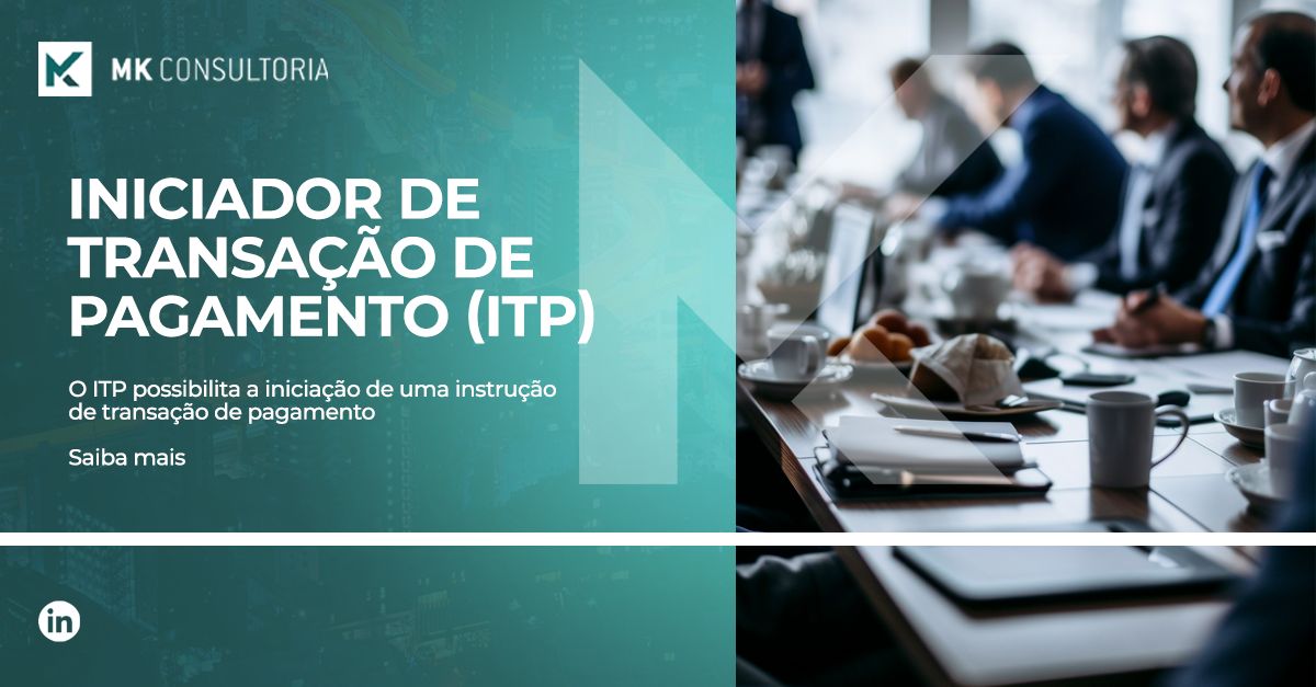 INICIADOR DE TRANSAÇÃO DE PAGAMENTO (ITP)