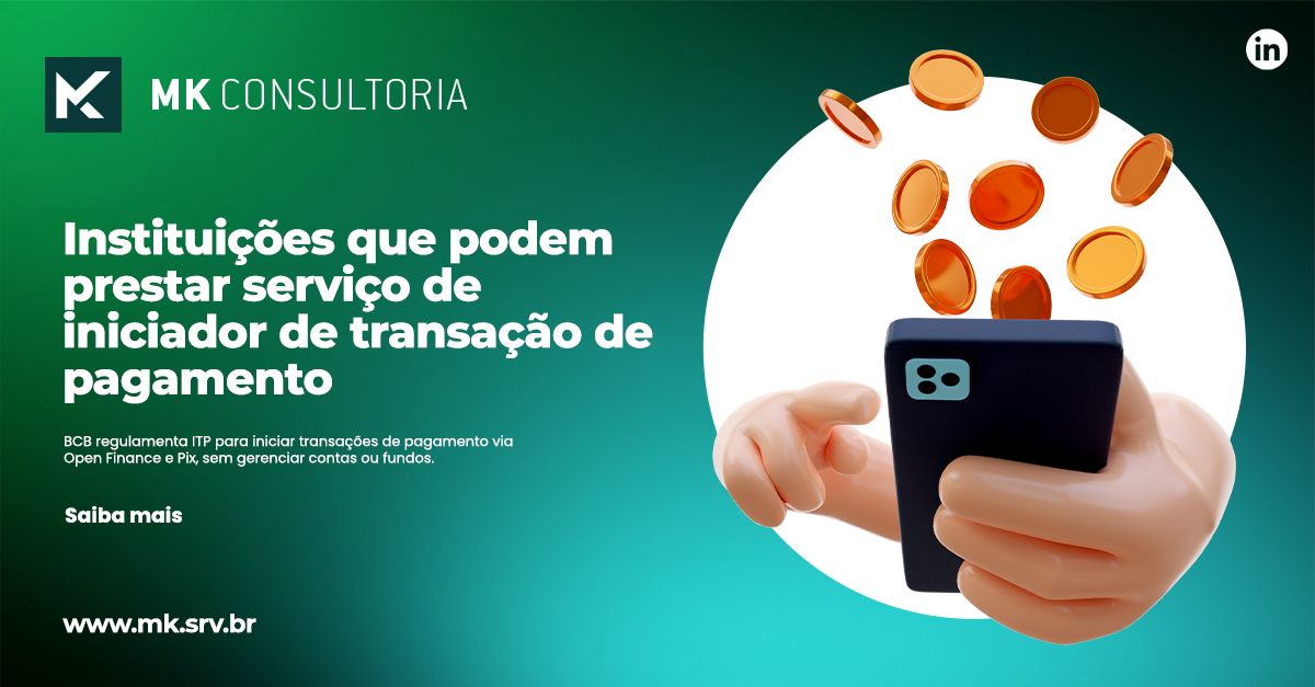 Instituições que podem prestar serviço de iniciador de transação de pagamento