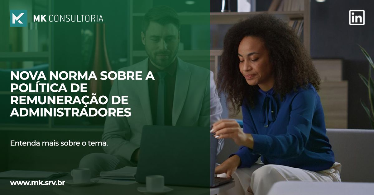 NOVA NORMA SOBRE A POLITICA DE REMUNERAÇÃO DE ADMINISTRADORES