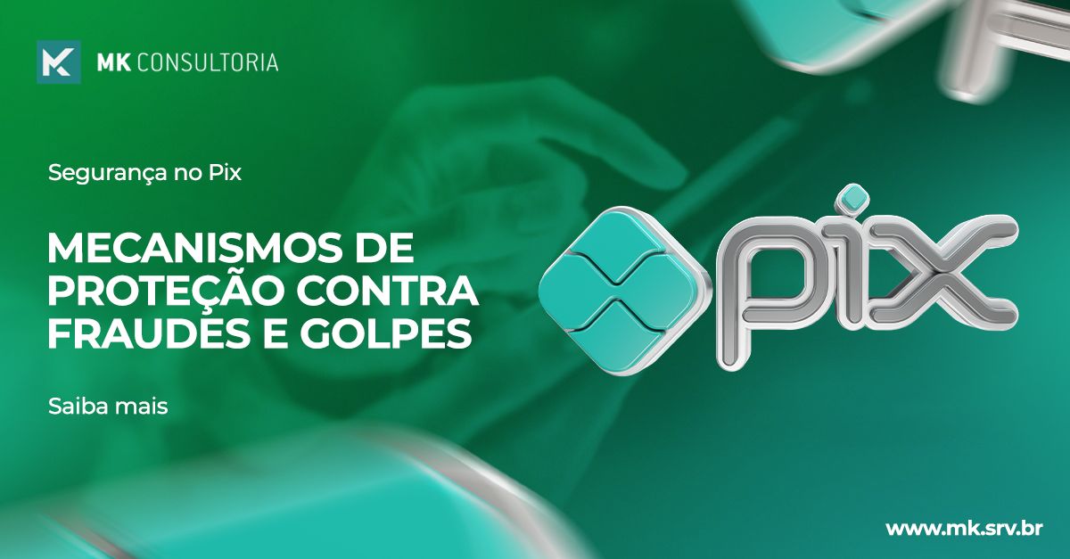MECANISMOS DE PROTEÇÃO CONTRA FRAUDES E GOLPES