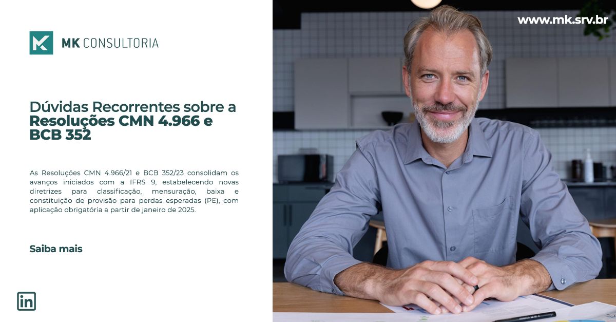 Dúvidas Recorrentes sobre a Resolução CMN 4.966 e BCB 352