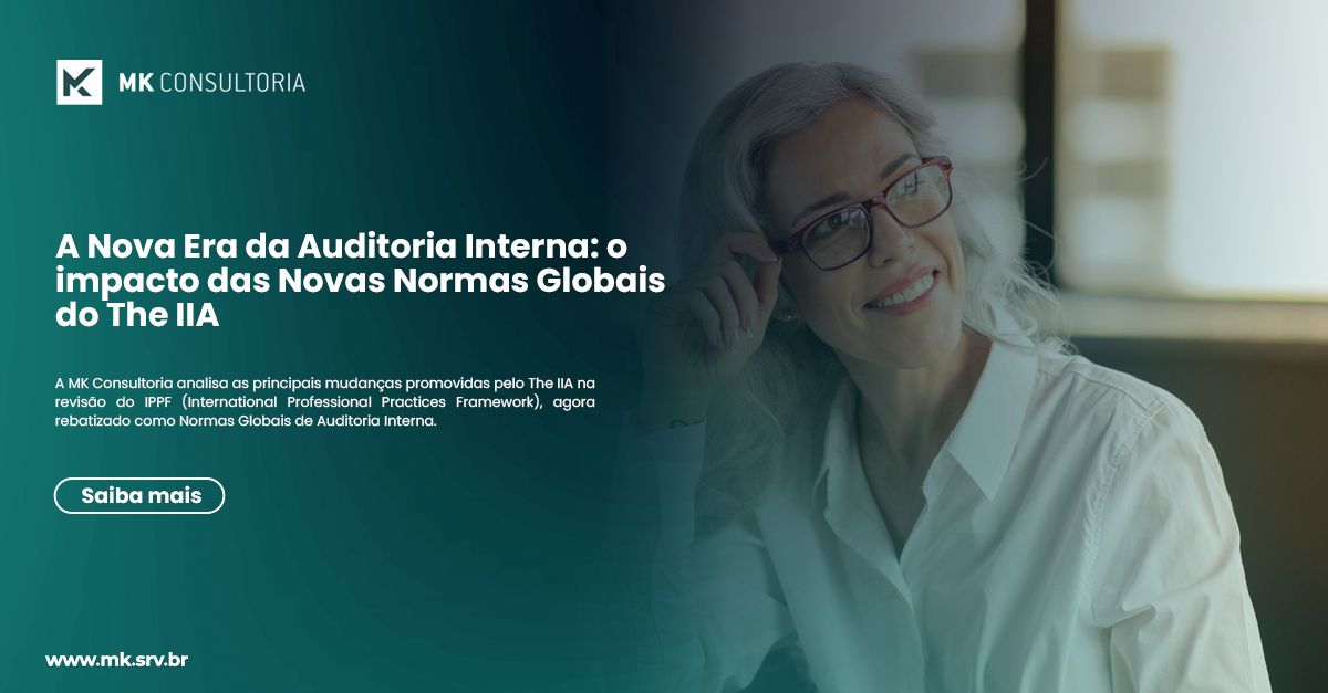 A Nova Era da Auditoria Interna: o impacto das Novas Normas Globais do The lIA