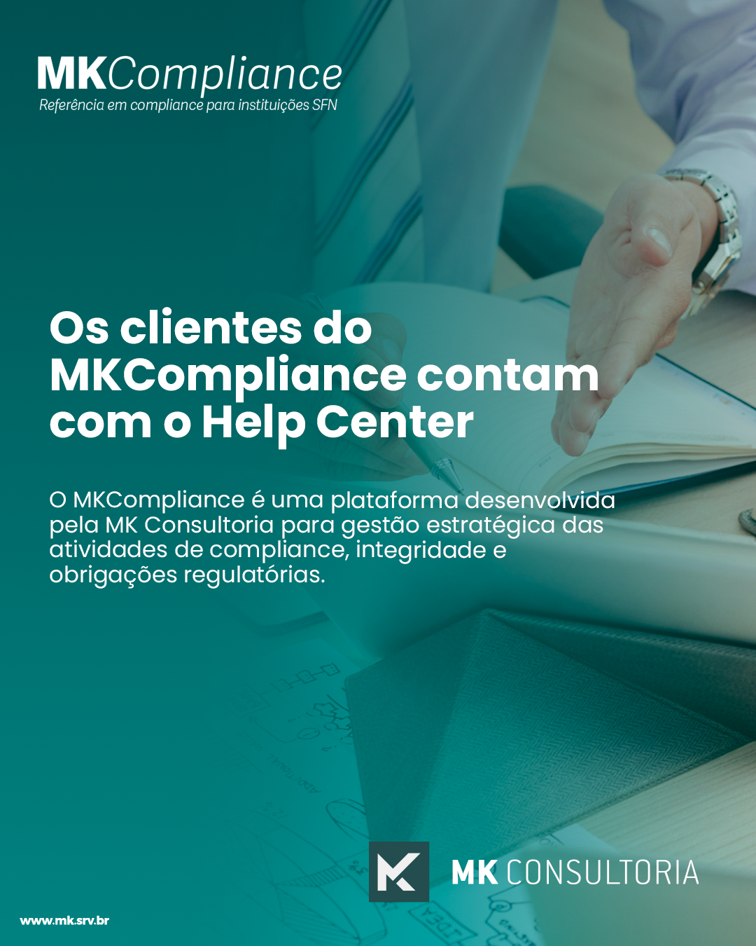 Os clientes do MKCompliance contam com o Help Center